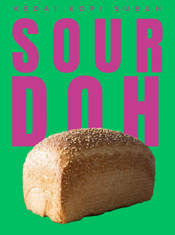 Sourdough by Subuh